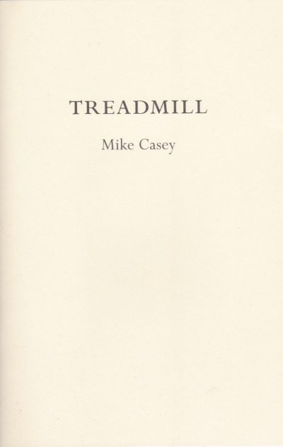 Michael G. Casey: Treadmill